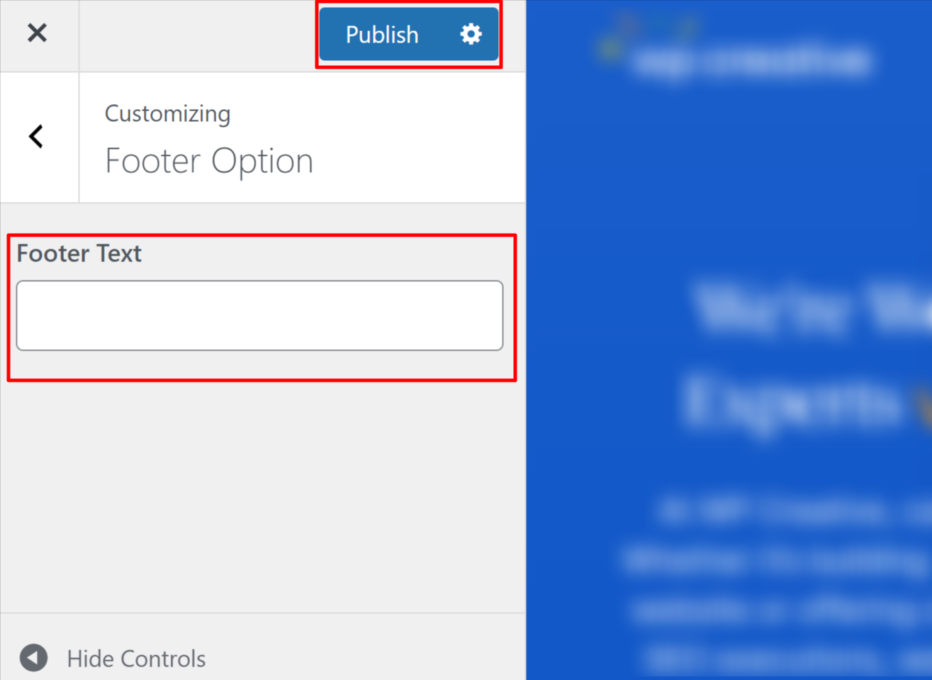 How To Edit Footer In WordPress 4 Edit footer text through WordPress customizer