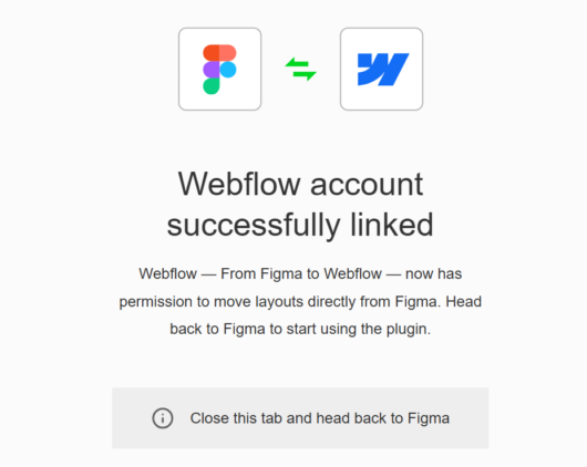 How to Use Figma to Webflow Plugin for Faster Development? 5 Webflow and Figma integration confirmation message